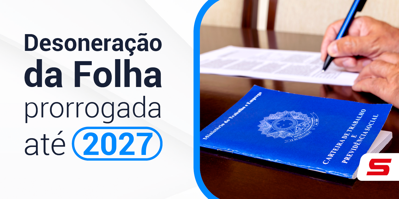 Lei 14.973/2024 desoneração