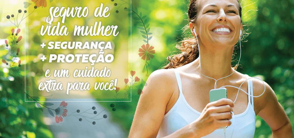 seguro de vida mulher vs seguro tradicional