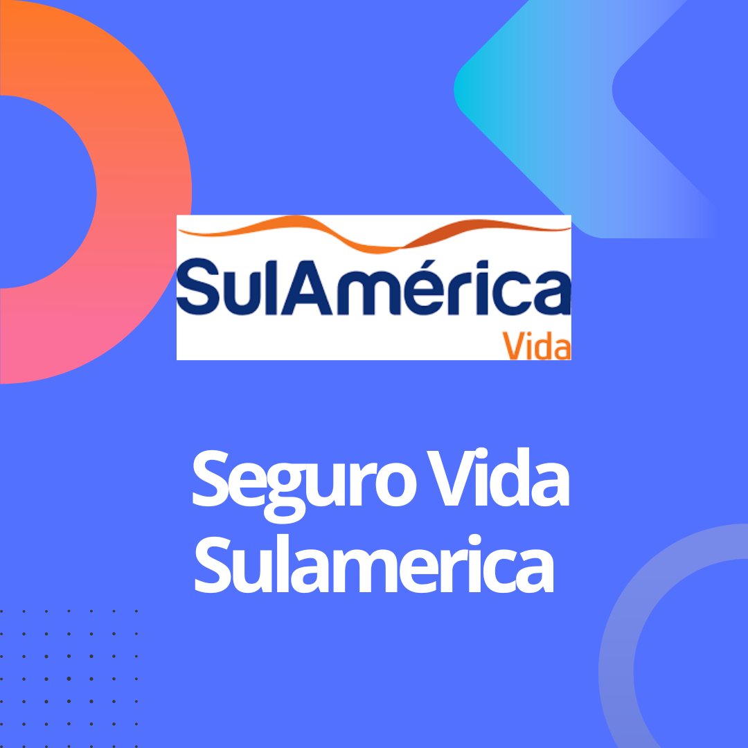 seguro de vida sulamérica