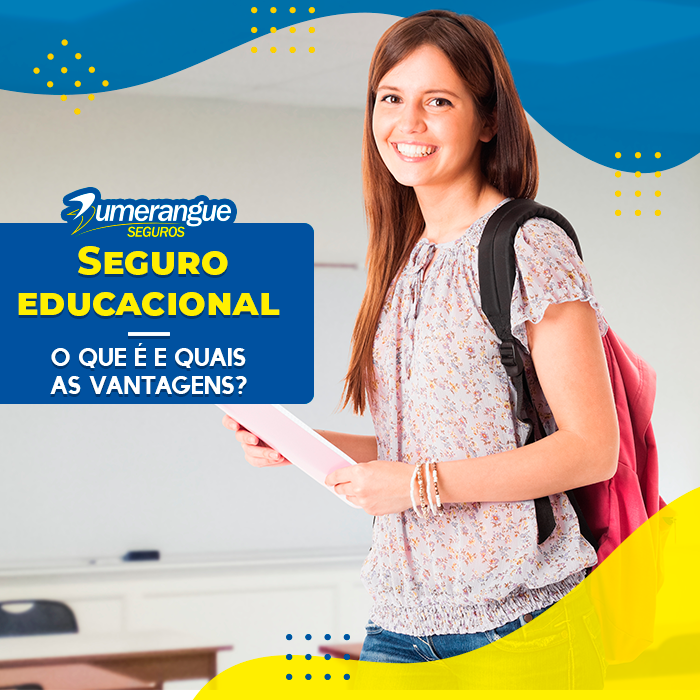 tipos de seguro educacional e suas coberturas